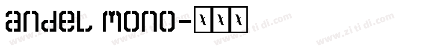 andel mono字体转换